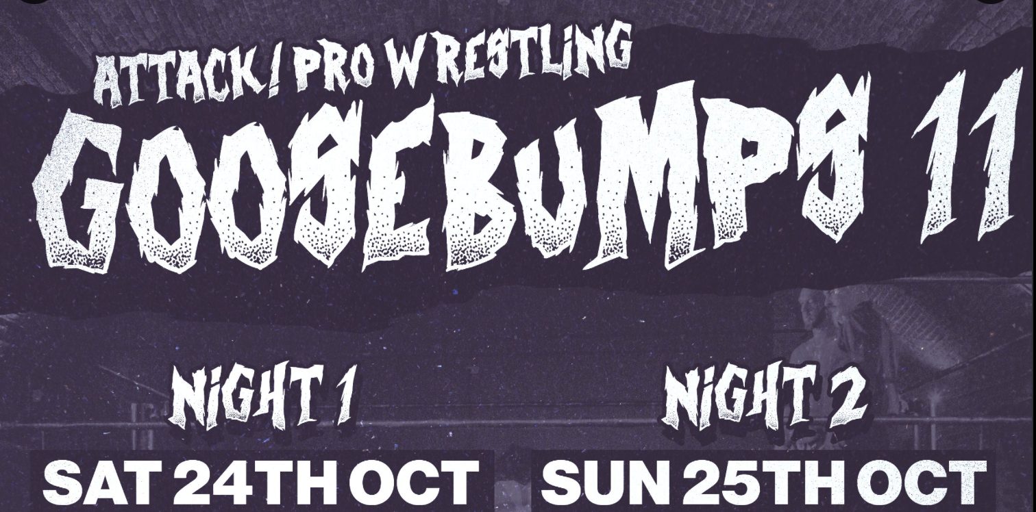 ATTACK! Goosebumps 11 Night Two Results